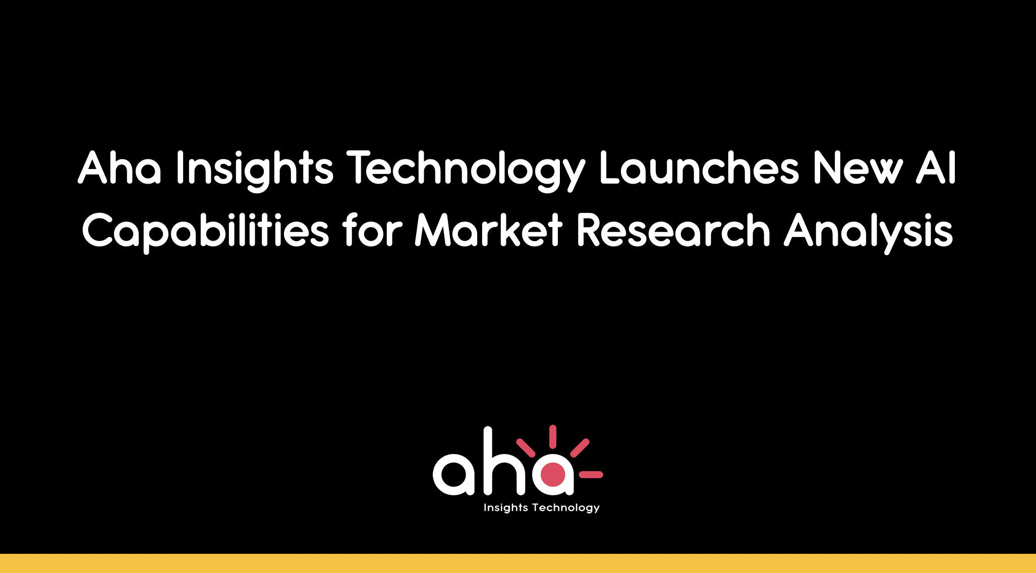 Aha Insights Technology Launches New AI Capabilities for Market Research