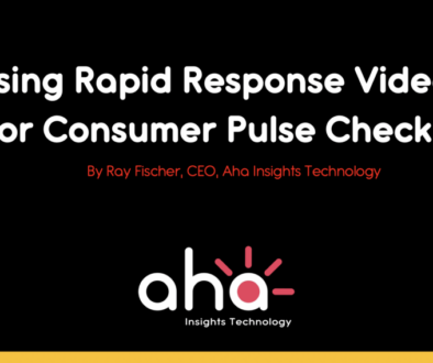 Market Research: Using Rapid Response Video for Consumer Pulse Checks