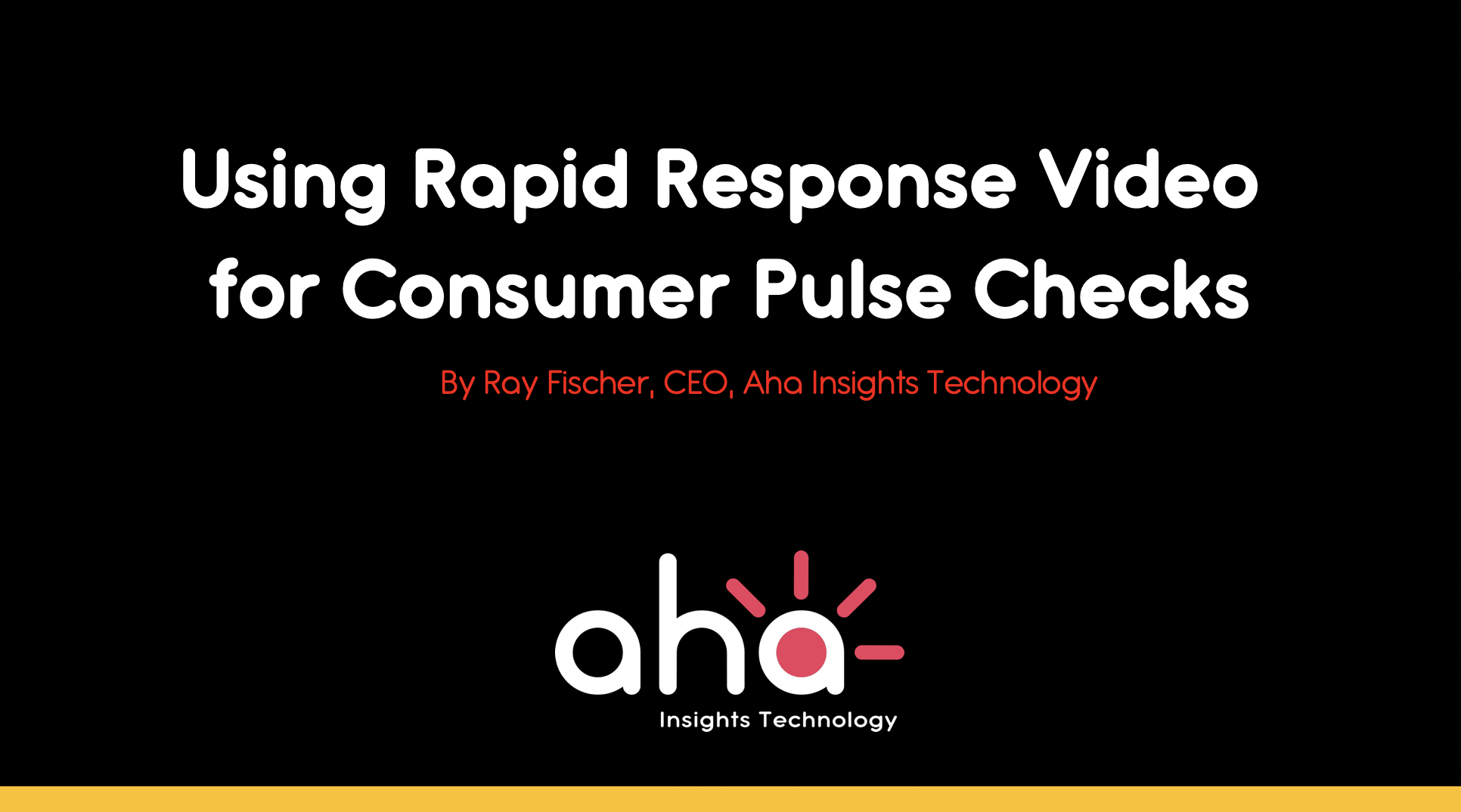 Market Research: Using Rapid Response Video for Consumer Pulse Checks