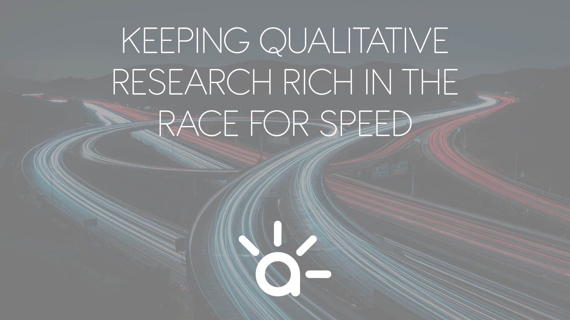 aha-blog-cover2-Keeping Qualitative Research Rich in the Race for Speed-2